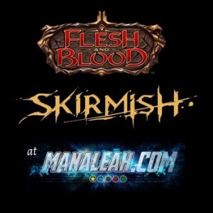 Flesh & Blood Skirmish Season 6 - Blitz - 15/04/23